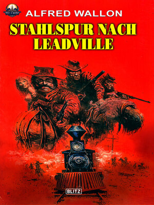 cover image of Stahlspur nach Leadville